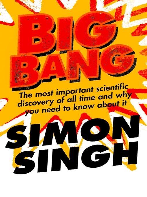 Title details for Big Bang by Simon Singh - Available